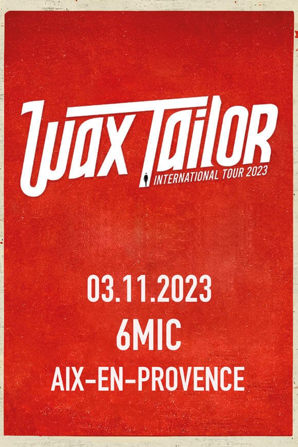Wax Tailor 6MIC affiche